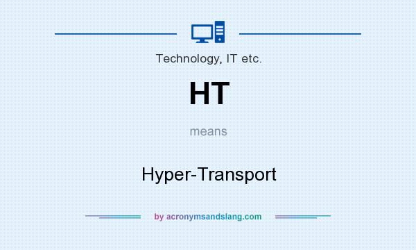 What does HT mean? It stands for Hyper-Transport
