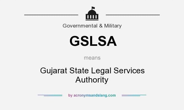 What does GSLSA mean? It stands for Gujarat State Legal Services Authority