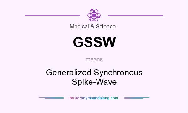 What does GSSW mean? It stands for Generalized Synchronous Spike-Wave