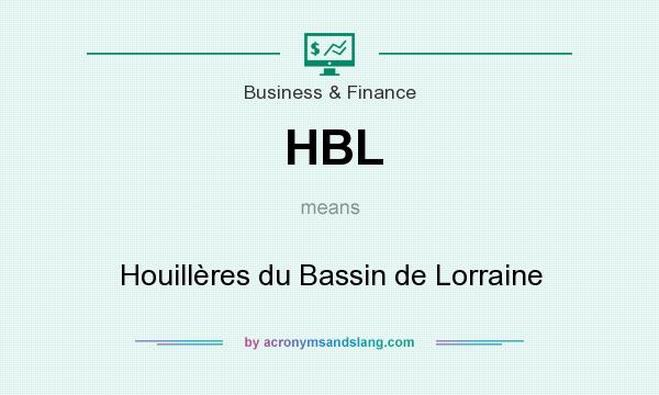 What does HBL mean? It stands for Houillères du Bassin de Lorraine