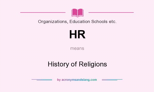 What does HR mean? It stands for History of Religions