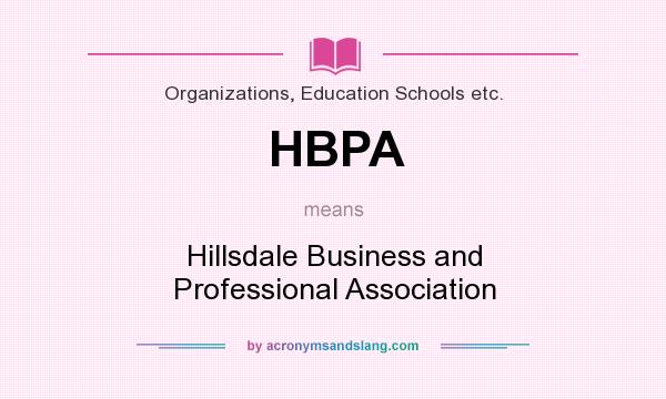 What does HBPA mean? It stands for Hillsdale Business and Professional Association