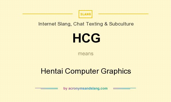 What does HCG mean? It stands for Hentai Computer Graphics