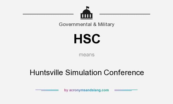 What does HSC mean? It stands for Huntsville Simulation Conference