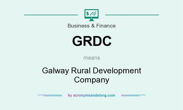 What does GRDC mean? It stands for Galway Rural Development Company