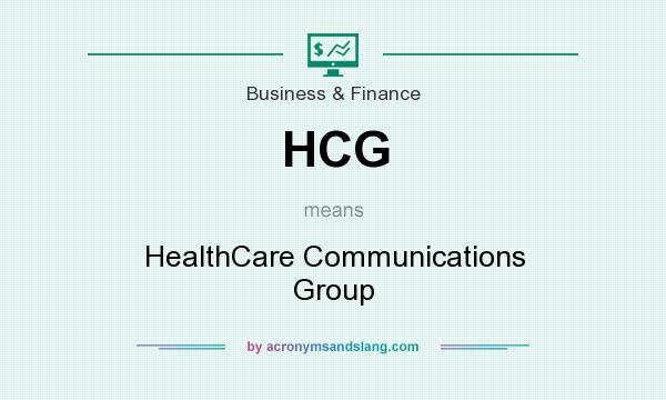 What does HCG mean? It stands for HealthCare Communications Group