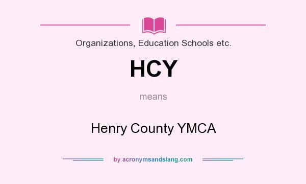 What does HCY mean? It stands for Henry County YMCA
