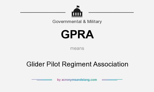 What does GPRA mean? It stands for Glider Pilot Regiment Association