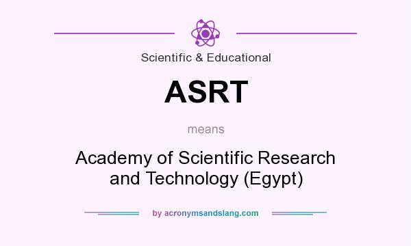 What does ASRT mean? It stands for Academy of Scientific Research and Technology (Egypt)