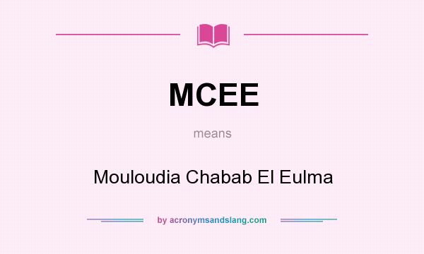 What does MCEE mean? It stands for Mouloudia Chabab El Eulma