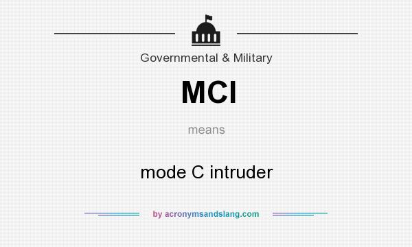 What does MCI mean? It stands for mode C intruder