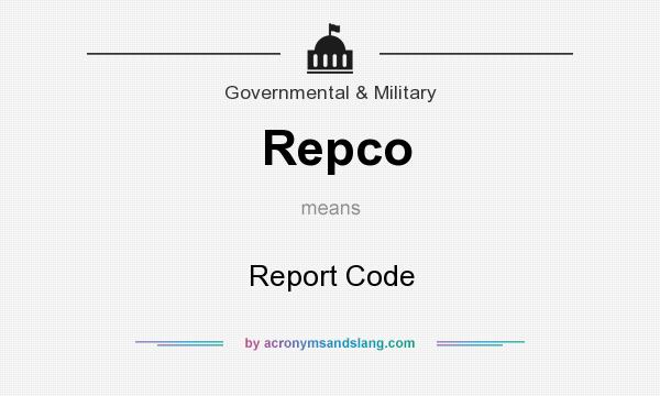What does Repco mean? It stands for Report Code