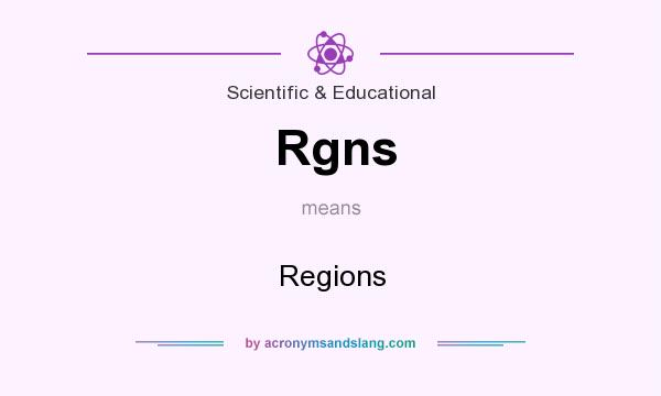 What does Rgns mean? It stands for Regions