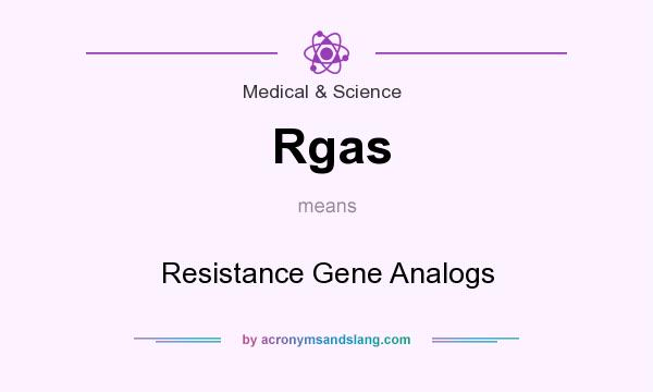 What does Rgas mean? It stands for Resistance Gene Analogs