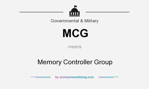 What does MCG mean? It stands for Memory Controller Group