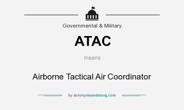 What does ATAC mean? It stands for Airborne Tactical Air Coordinator