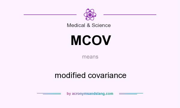 What does MCOV mean? It stands for modified covariance