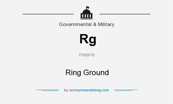 What does Rg mean? It stands for Ring Ground