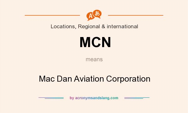 What does MCN mean? It stands for Mac Dan Aviation Corporation