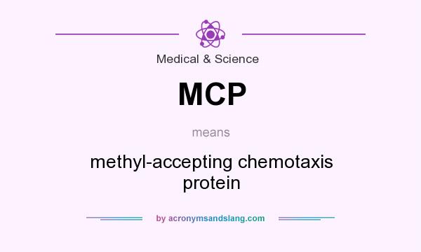 What does MCP mean? It stands for methyl-accepting chemotaxis protein