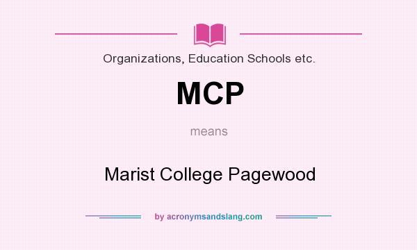 What does MCP mean? It stands for Marist College Pagewood