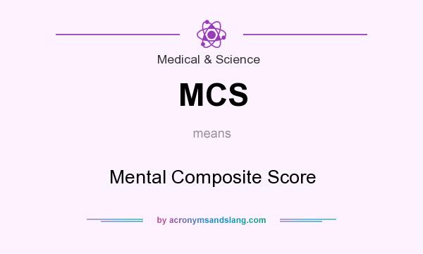 What does MCS mean? It stands for Mental Composite Score