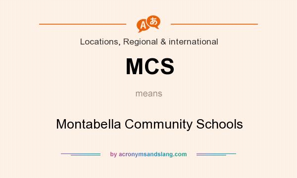 What does MCS mean? It stands for Montabella Community Schools