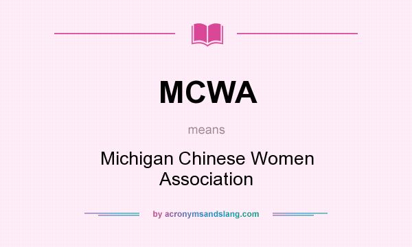 What does MCWA mean? It stands for Michigan Chinese Women Association