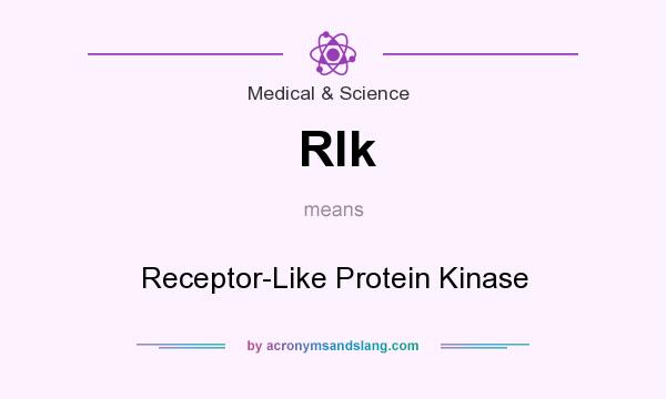 What does Rlk mean? It stands for Receptor-Like Protein Kinase