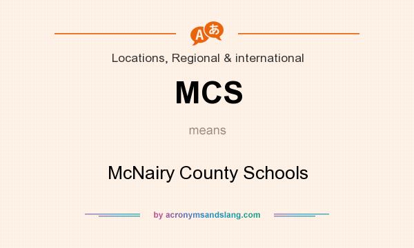 What does MCS mean? It stands for McNairy County Schools