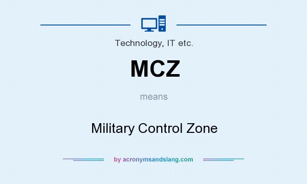 What does MCZ mean? It stands for Military Control Zone