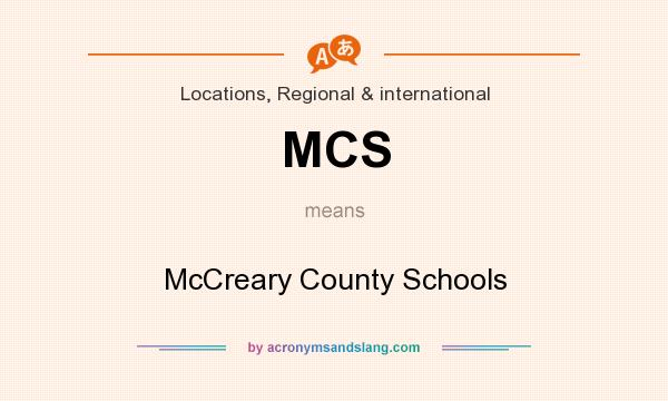 What does MCS mean? It stands for McCreary County Schools