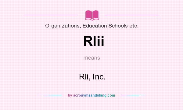 What does Rlii mean? It stands for Rli, Inc.