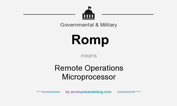 What does Romp mean? It stands for Remote Operations Microprocessor