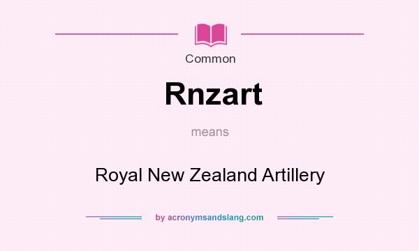 What does Rnzart mean? It stands for Royal New Zealand Artillery