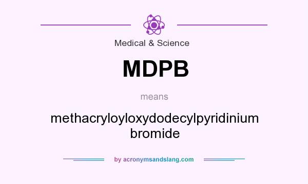 What does MDPB mean? It stands for methacryloyloxydodecylpyridinium bromide