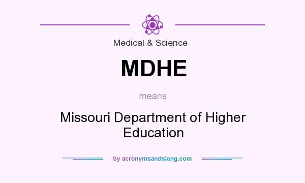 What does MDHE mean? It stands for Missouri Department of Higher Education