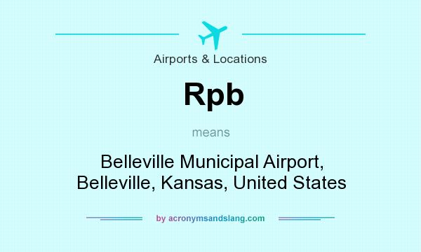 What does Rpb mean? It stands for Belleville Municipal Airport, Belleville, Kansas, United States
