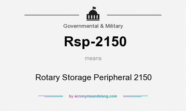 What does Rsp-2150 mean? It stands for Rotary Storage Peripheral 2150