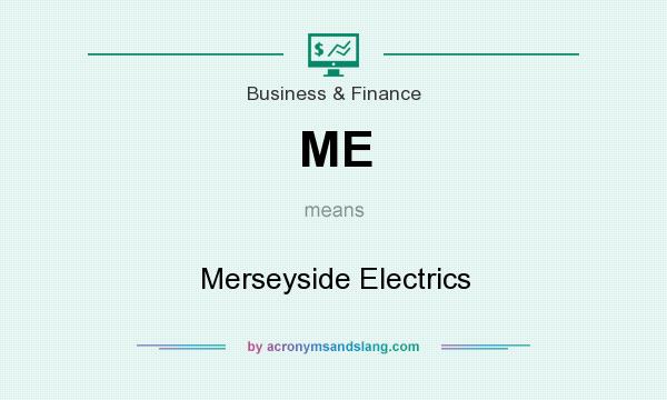 What does ME mean? It stands for Merseyside Electrics