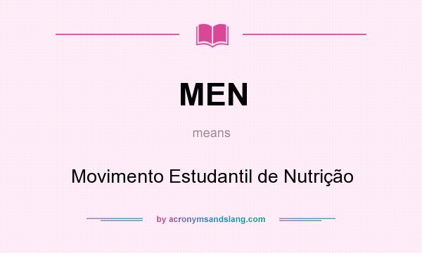 What does MEN mean? It stands for Movimento Estudantil de Nutrição