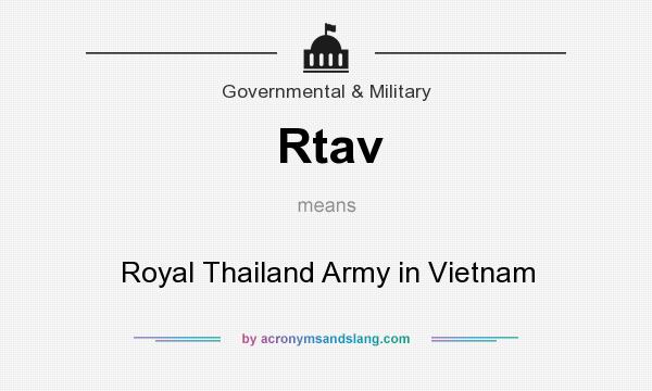 What does Rtav mean? It stands for Royal Thailand Army in Vietnam