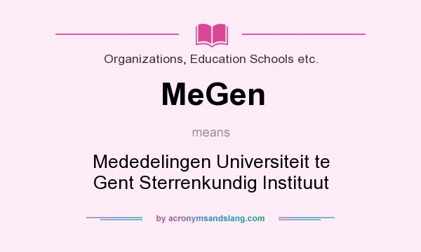 What does MeGen mean? It stands for Mededelingen Universiteit te Gent Sterrenkundig Instituut