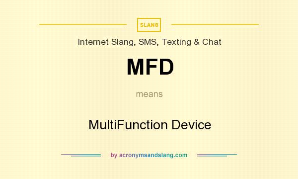 What does MFD mean? It stands for MultiFunction Device