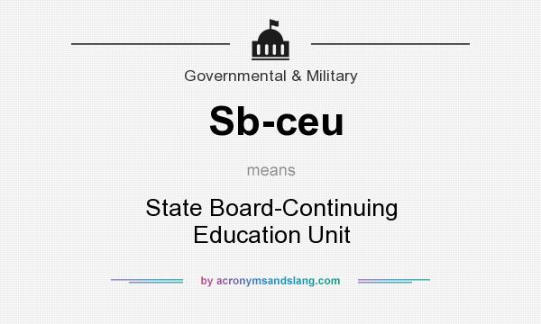 What does Sb-ceu mean? It stands for State Board-Continuing Education Unit