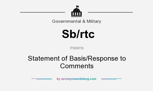 What does Sb/rtc mean? It stands for Statement of Basis/Response to Comments