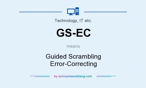 What does GS-EC mean? It stands for Guided Scrambling Error-Correcting