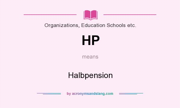 What does HP mean? It stands for Halbpension