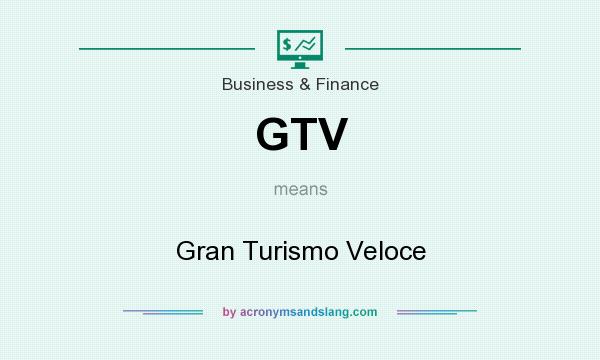 What does GTV mean? It stands for Gran Turismo Veloce