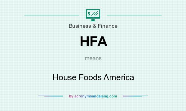 What does HFA mean? It stands for House Foods America